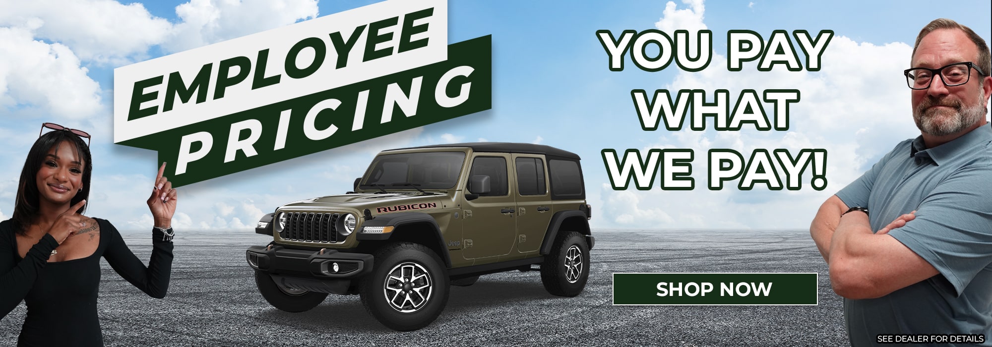 Employee pricing promotion with Jeep Rubicon and two people, highlighting "You Pay What We Pay" offer.