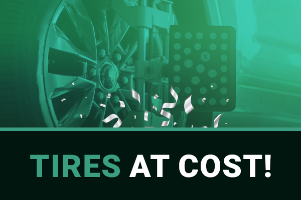 Get rolling for less: Tires at cost, guaranteed!
